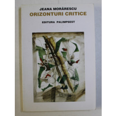 ORIZONTURI CRTICE de JEANA MORARESCU , 2004