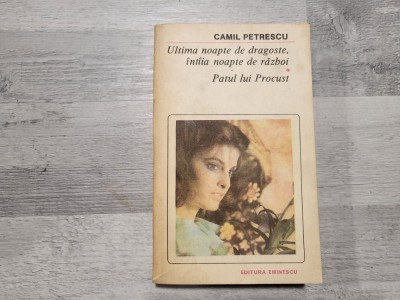 Ultima noapte de dragoste,intaia noapte de razboi.Patul lui Procust de Camil Petrescu foto