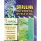 Stefan Manea - Spirulina. Nutrientul miracol