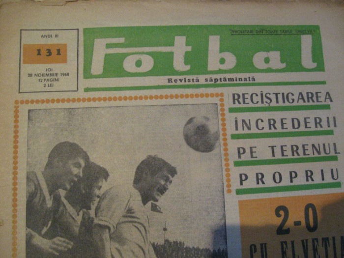 Revista Fotbal nr.131/28 mai 1968-Romania-Elvetia 2-0