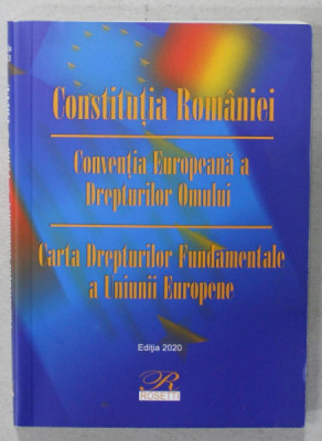 CONSTITUTIA ROMANIEI ...CARTA DREPTURILOR FUNDAMENTALE A UNIUNII EUROPENE , 2020 foto