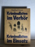 Manfred Drews - Kriminalisten im Verhor Berichte Kriminalisten im Einsatz