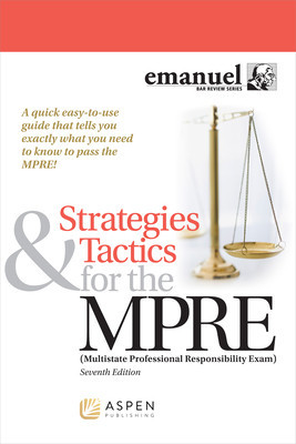 Strategies &amp;amp; Tactics for the Mpre: (multistate Professional Responsibility Exam) foto