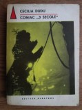 Cecilia Dudu - Coniac " 3 secole "