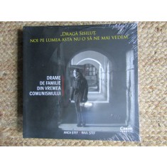 DRAGA SISILUT, NOI PE LUMEA ASTA NU O SA NE MAI VEDEM. DRAME DE FAMILIE DIN VREMEA COMUNISMULUI-ANCA STEF IN TIPLA