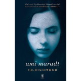 Ami maradt - T.R. Richmond