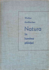 NATURA IN LUMINA STIINTEI-WALTER HOLLITSCHER foto