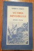 Victoria Imposibilului de Harry A. Gailey