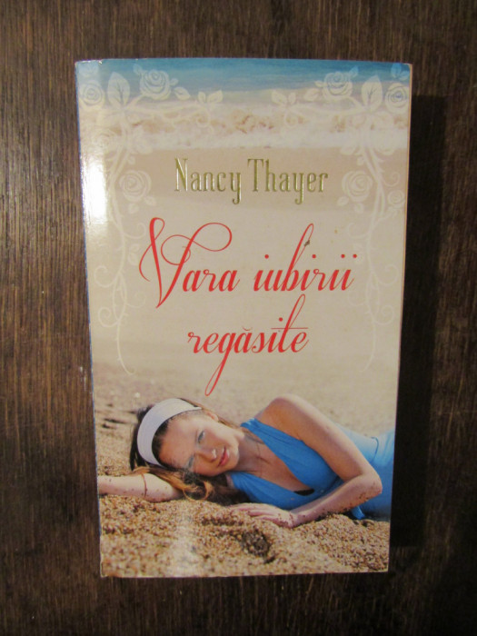 Vara iubirii regăsite - Nancy Thayer