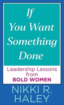If You Want Something Done: Leadership Lessons from Bold Women foto