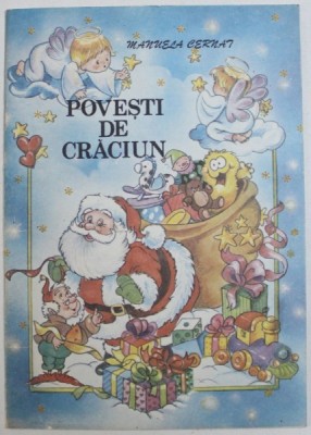 POVESTI DE CRACIUN de MANUELA CERNAT , ilustratii de ELENA DRAGULELEI , 1993 foto