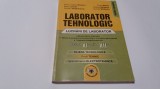 LABORATOR TEHNOLOGIC LUCRARI DE LABORATOR CLASA A XI A SI A XII- A RF16/4