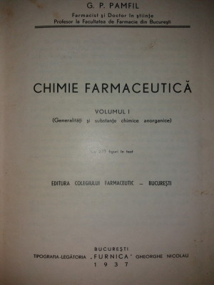 G. P. PAMFIL - CHIMIE FARMACEUTICA - VOL. I {1937} foto