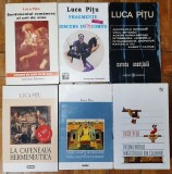 6 vol. Luca Pitu (Naveta esentiala, Sentimentul romanesc al urii de sine, Fragmente dintr-un discurs in/comod, Cafeneau, Cajvana, Ultima noapte...)
