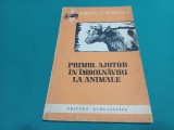 Carte Primul Ajutor &Icirc;mbolnăviri Animale 1962 Editura Agro-Silvica 108 Pagini Manual Veterinar