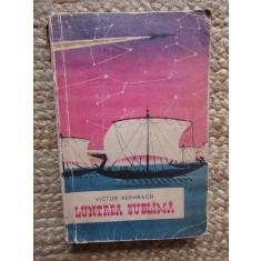 Victor Kernbach - Luntrea sublima