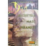 Din secretele marii piramide - 1994 - Bill Schule ($X41)