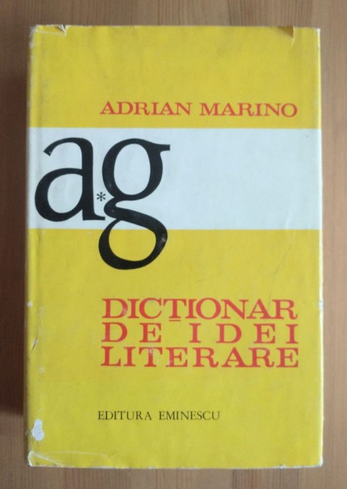 Adrian Marino - Dicționar de idei literare