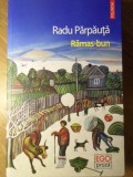 Ramas-Bun. Povestiri - Radu Parpauta, Polirom, 2018, Proza Ego, Carte Beletristica, Roman, 296 Pagini
