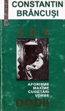Cumpara ieftin 206 dodii. Aforisme, maxime, cugetari, vorbe - 2002 - Constantin Brancusi (K300)