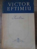 TEATRU-VICTOR EFTIMIU