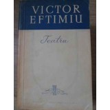 TEATRU-VICTOR EFTIMIU-219843