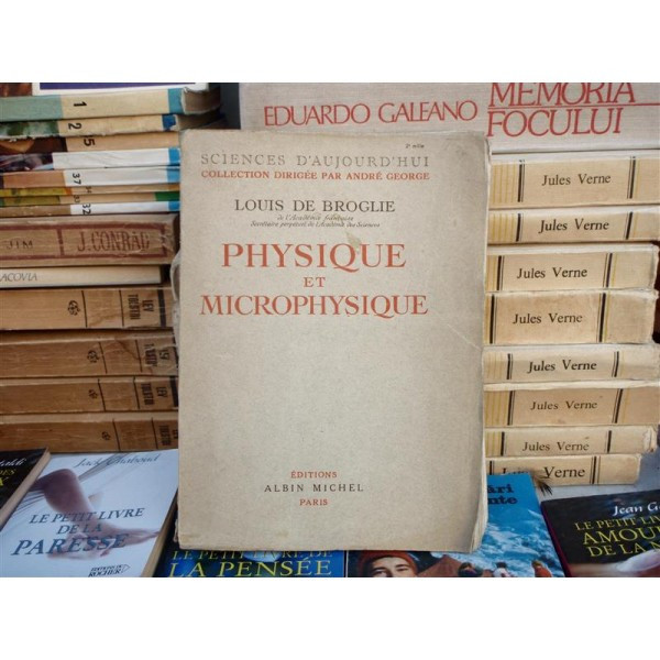 Physique et microphysique , Louis de Broglie , 1947