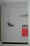 Zen si viata cotidiana - Taisen Deshimaru - Carte Spiritualitate, Ezoterism, dezvoltare personala