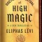 The Doctrine and Ritual of High Magic: A New Translation