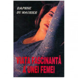Daphne du Maurier - Viata fascinanta a unei femei - 125983