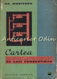 Cartea Instalatorului Gaze Combustibile Gh. Munteanu (Editia II, 1965) - Ghid Tehnic Instalatii Gaze, Bucuresti