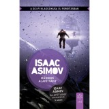 M&aacute;sodik alap&iacute;tv&aacute;ny - Az Alap&iacute;tv&aacute;ny sorozat 5. k&ouml;tete - Isaac Asimov