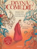 Divina comedie. Primul pas in padurea intunecata &ndash; Dante Alighieri
