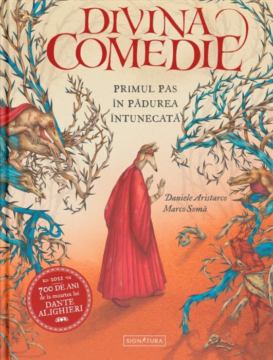 Divina comedie. Primul pas in padurea intunecata &ndash; Dante Alighieri