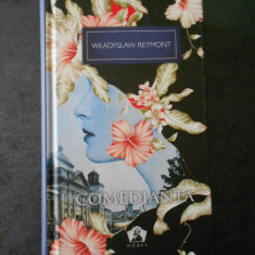 WLADYSLAW REYMONT - COMEDIANTA (2012, editie cartonata)