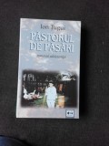 PASTORUL DE PASARI - ION TUGUI