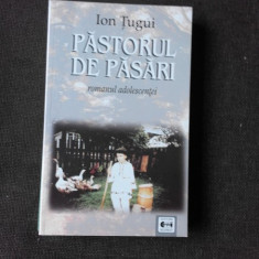 PASTORUL DE PASARI - ION TUGUI