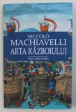 ARTA RAZBOIULUI de NICCOLO MACHIAVELLI , 2022