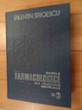 Bazele Farmacologice Ale Practicii Medicale Vol Ii - Valentin Stroescu ,536157, Medicala