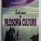 INDRUMAR IN FILOSOFIA CULTURII de CONSTANTIN STROE , 2003
