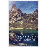 A T&aacute;tra gyermekei - Kov&aacute;ts Judit