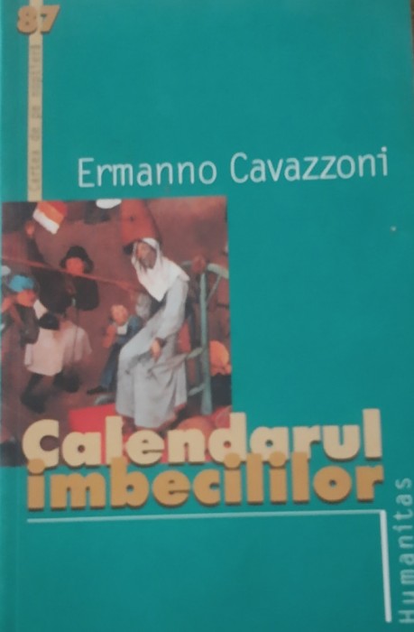 Ermanno Cavazzoni Calendarul imbecililor