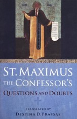 St. Maximus the Confessor's. Questions and Doubts