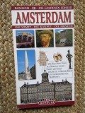 AMSTERDAM DIE STADT DIE KANALE DIE MUSEEN