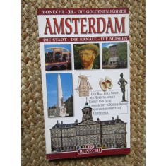 AMSTERDAM DIE STADT DIE KANALE DIE MUSEEN
