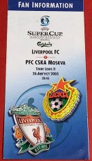 Brosura meci fotbal FC LIVERPOOL - CSKA MOSCOVA (SUPERCUPA UEFA - Monaco 26.08.2005)