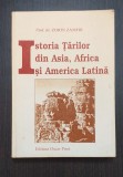 ISTORIA TARILOR DIN ASIA, AFRICA SI AMERICA LATINA - PROF. DR. ZORIN ZAMFIR