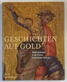 GESCHICHTEN AUF GOLD , BILDERZAHLUNGEN IN DER FRUHEN ITALIENISCHEN MALEREI von STEFAN WEPPELMANN , 2005 *CONTINE CD
