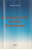 Radu Vasile - De la Secolul de Fier la al II-lea Razboi Mondial, 1998, Alta editura