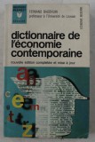 DICTIONNAIRE DE L &#039; ECONOMIE CONTEMPORAINE par FERNAND BAUDHUIN , 1967